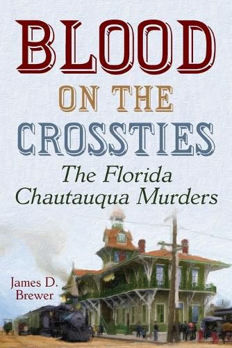 Blood on the Crossties