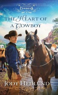 Cover image for The Heart of a Cowboy