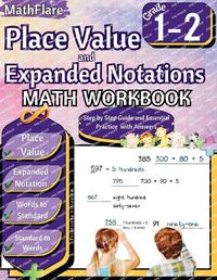 Cover image for Place Value and Expanded Notations Math Workbook 1st and 2nd Grade