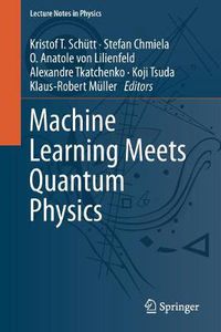 Cover image for Machine Learning Meets Quantum Physics
