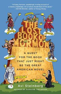 Cover image for The Lost Book of Mormon: A Quest for the Book That Just Might Be the Great American Novel