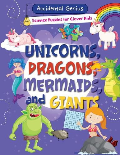 Cover image for Unicorns, Dragons, Mermaids, and Giants
