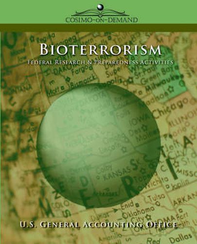 Cover image for Bioterrorism: Federal Research & Preparedness Activities