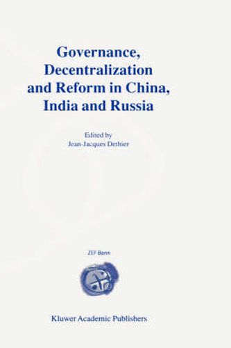 Cover image for Governance, Decentralization and Reform in China, India and Russia