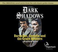 Cover image for Barnabas, Quentin and the Grave Robbers, Volume 28