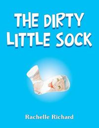 Cover image for The Dirty Little Sock