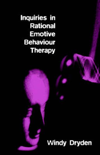 Cover image for Inquiries in Rational Emotive Behaviour Therapy