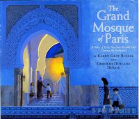Cover image for The Grand Mosque of Paris: A Story of How Muslims Rescued Jews During the Holocaust