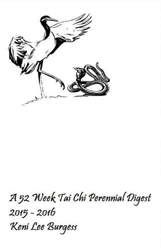 Cover image for A 52 Week Tai Chi Perennial Digest