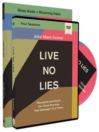 Cover image for Live No Lies Study Guide with DVD: Recognize and Resist the Three Enemies That Sabotage Your Peace