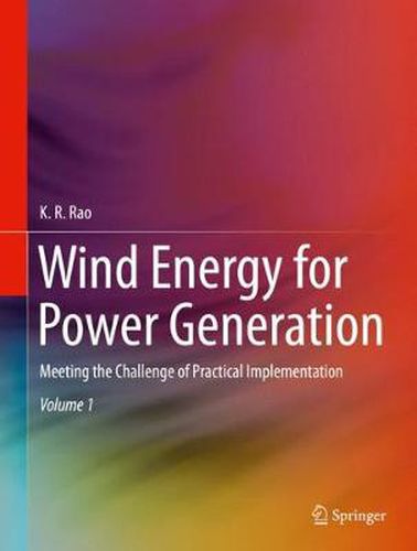 Cover image for Wind Energy for Power Generation: Meeting the Challenge of Practical Implementation