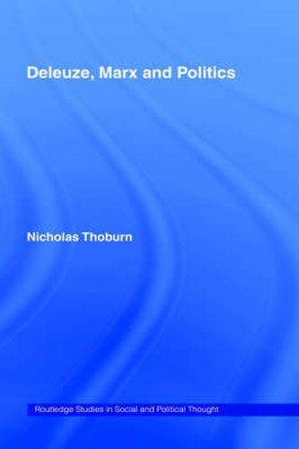 Cover image for Deleuze, Marx and Politics