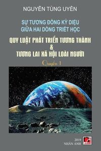 Cover image for S&#7921; T&#432;&#417;ng &#272;&#7891;ng K&#7923; Di&#7879;u Gi&#7919;a Hai Dong Tri&#7871;t H&#7885;c (T&#7853;p 1)