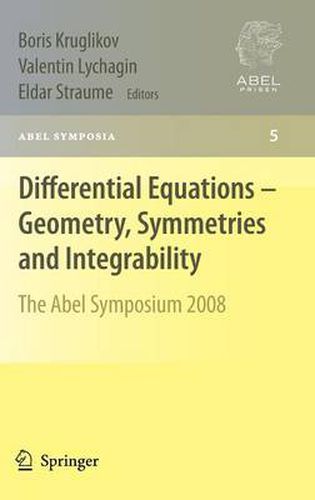 Cover image for Differential Equations - Geometry, Symmetries and Integrability: The Abel Symposium 2008