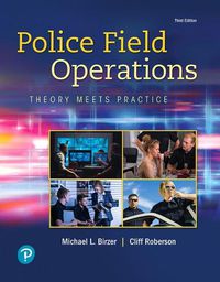 Cover image for Police Field Operations: Theory Meets Practice