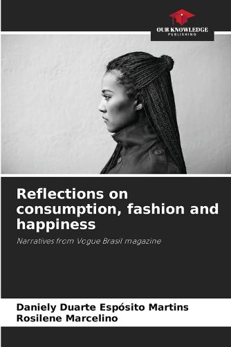 Cover image for Reflections on consumption, fashion and happiness