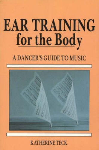 Cover image for Ear Training for the Body: A Dancer's Guide to Music