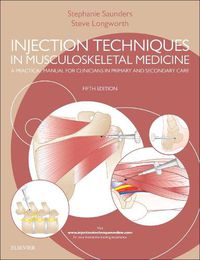 Cover image for Injection Techniques in Musculoskeletal Medicine: A Practical Manual for Clinicians in Primary and Secondary Care