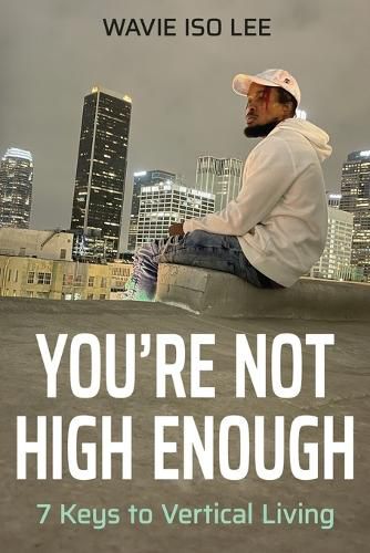 Cover image for You're Not High Enough