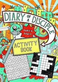Cover image for Diary of a Disciple (Luke's Story) Activity Book