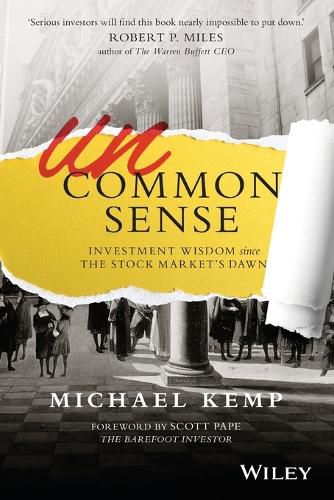 Uncommon Sense: Investment Wisdom Since the Stock Market's Dawn