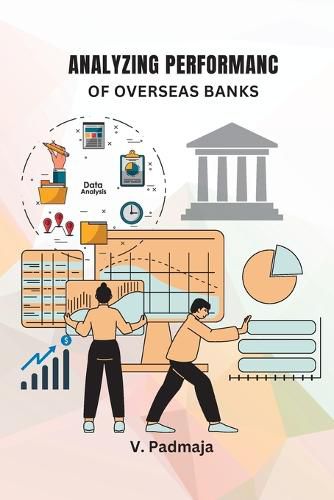 Cover image for Analyzing Performance of Overseas Banks