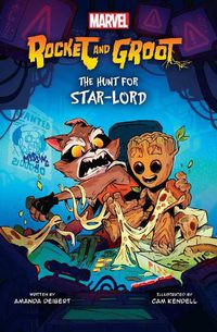 Cover image for Rocket and Groot: The Hunt for Star-Lord