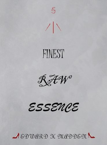 Finest Raw Essence