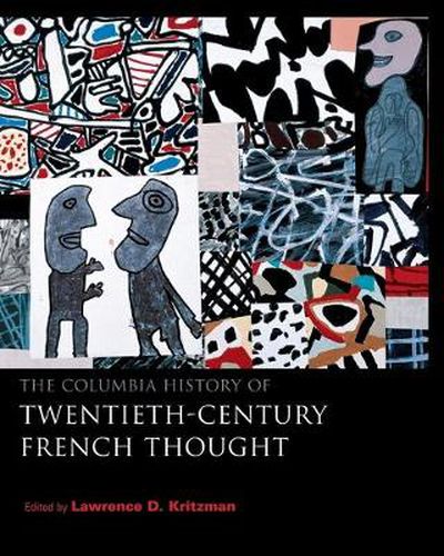 Cover image for The Columbia History of Twentieth-Century French Thought