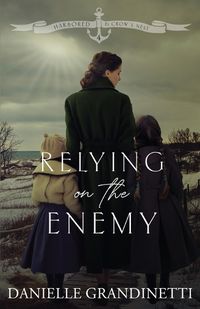 Cover image for Relying on the Enemy