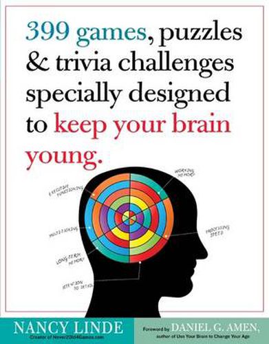 Cover image for 399 Games, Puzzles & Trivia Challenges Specially Designed to Keep Your Brain Young