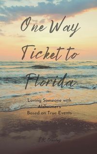 Cover image for One Way Ticket to Florida