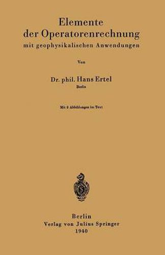 Cover image for Elemente Der Operatorenrechnung Mit Geophysikalischen Anwendungen