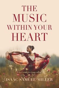 Cover image for The Music Within Your Heart