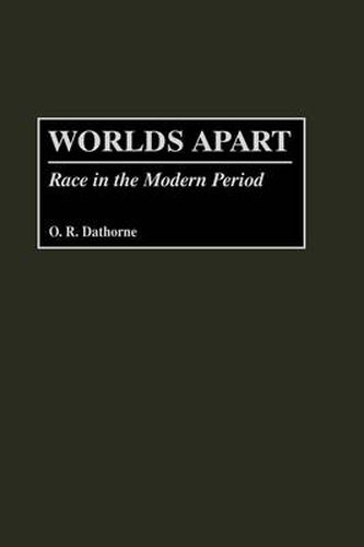 Cover image for Worlds Apart: Race in the Modern Period
