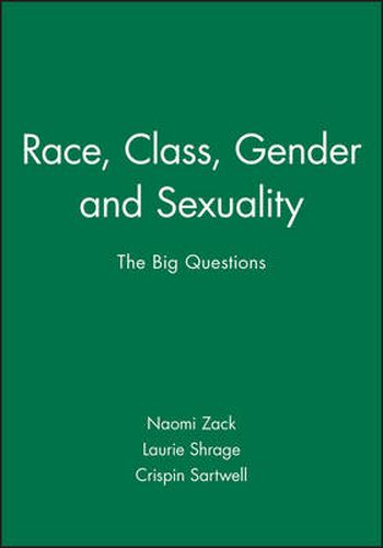 Cover image for Race, Class, Gender and Sexuality: The Philosophical Questions