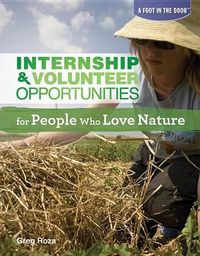 Cover image for Internship & Volunteer Opportunities for People Who Love Nature