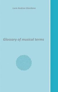 Cover image for Glossary of musical terms