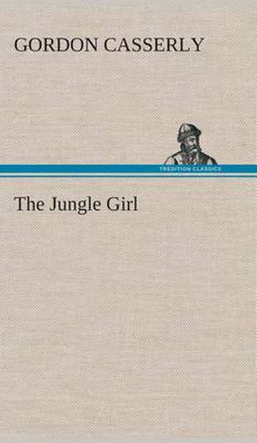 Cover image for The Jungle Girl