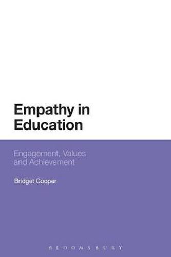 Cover image for Empathy in Education: Engagement, Values and Achievement