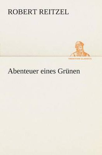 Cover image for Abenteuer eines Grunen