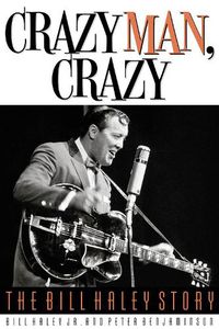 Cover image for Crazy Man, Crazy: The Bill Haley Story