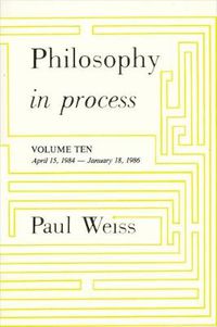 Cover image for Philosophy in Process: Vol. 10