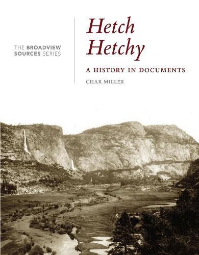 Cover image for Hetch Hetchy: A History in Documents