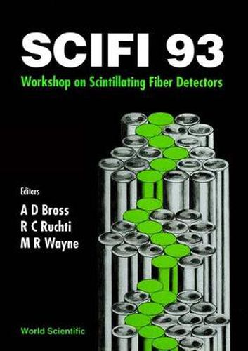 Cover image for Scifi 93 - Proceedings Of The Scintillating Fiber Detectors
