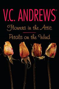 Cover image for Flowers in the Attic/Petals on the Wind