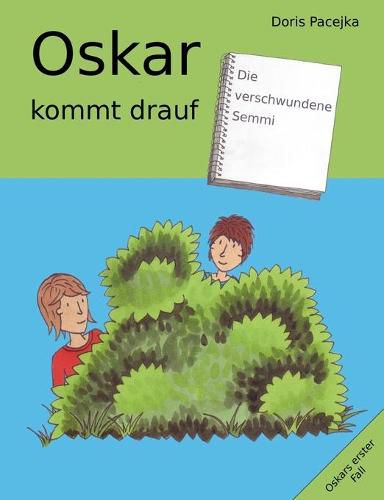 Cover image for Oskar kommt drauf: Die verschwundene Semmi