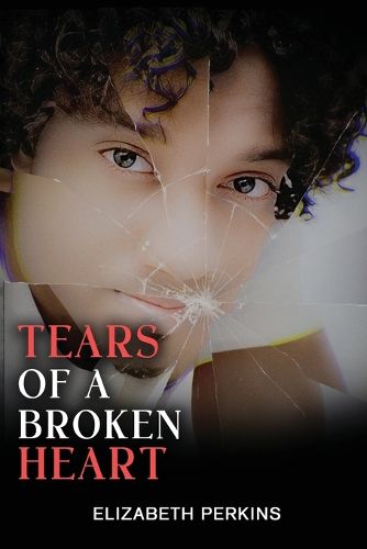 Cover image for Tears of A Broken Heart