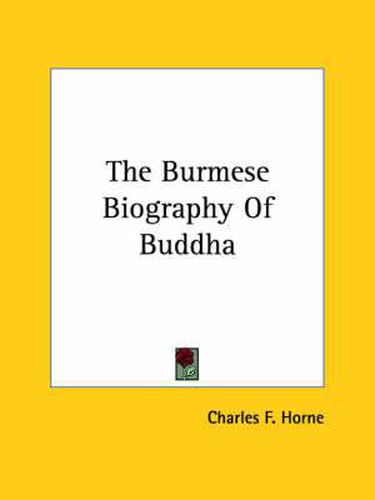 Cover image for The Burmese Biography of Buddha