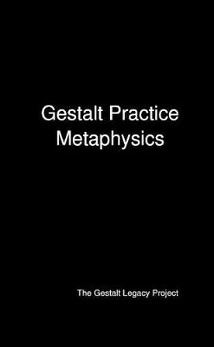 Cover image for Gestalt Practice Metaphysics